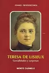 TERESA DE LISIEUX. GENIALIDADES Y SORPRESAS