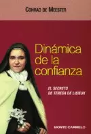 DINÁMICA DE LA CONFIANZA. EL SECRETO DE TERESA DE LISIEUX