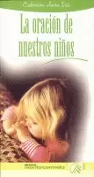 LA ORACIÓN DE NUESTROS NIÑOS