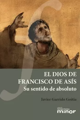 EL DIOS DE FRANCISCO DE ASÍS