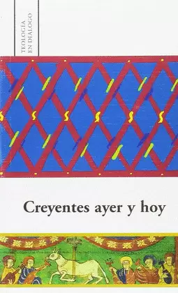 CREYENTES AYER Y HOY