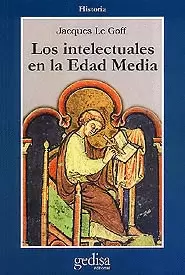 LOS INTELECTUALES EN LA EDAD MEDIA