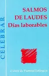 SALMOS DE LAUDES: DÍAS LABORABLES