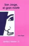 SAN JORGE, EL GRAN MARTIR