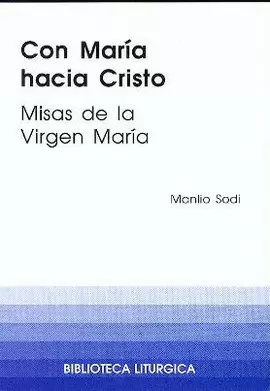 CON MARÍA HACIA CRISTO