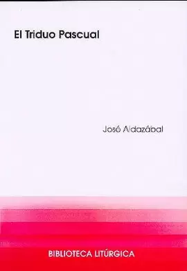 TRIDUO PASCUAL, EL