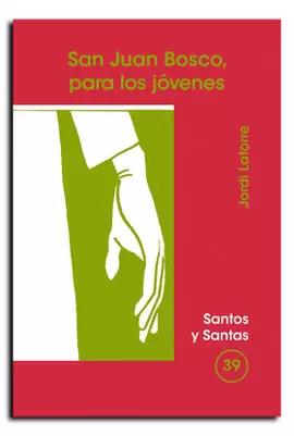 JUAN BOSCO, PARA LOS JÓVENES JUAN BOSCO, PARA LOS JÓVENES