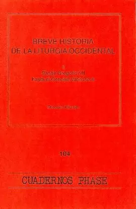 BREVE HISTORIA DE LA LITURGIA OCCIDENTAL II