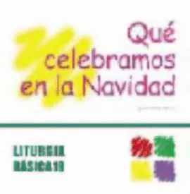QUÉ CELEBRAMOS EN LA NAVIDAD
