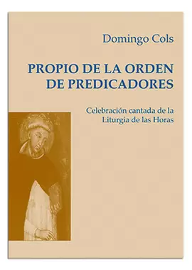 PROPIO DE LA ORDEN DE PREDICADORES, EL