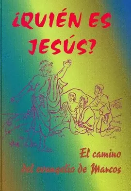 ¿QUIÉN ES JESÚS?
