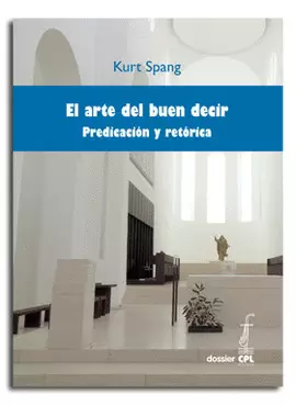 ARTE DEL BUEN DECIR. PREDICACIÓN Y RETÓRICA, EL