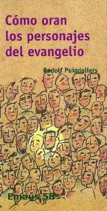 CÓMO ORAN LOS PERSONAJES DEL EVANGELIO