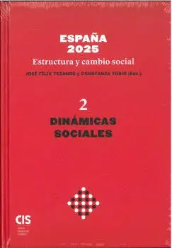 ESPAÑA 2025 ESTRUCTURA Y CAMBIO SOCIAL II