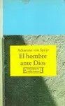 EL HOMBRE ANTE DIOS