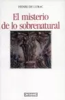 EL MISTERIO DE LO SOBRENATURAL EL MISTERIO DE LO SOBRENATURAL
