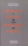 PRESENTE Y FUTURO DE LAS PENSIONES EN ESPAÑA