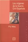 LOS ORÍGENES DE LA GUERRA CIVIL ESPAÑOLA