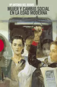 MUJER Y CAMBIO SOCIAL EN LA EDAD MODERNA