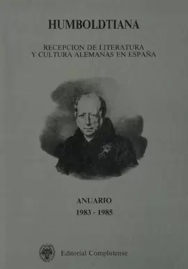 HUMBOLDTIANA. RECEPCIÓN DE LITERATURA Y CULTURA ALEMANAS EN ESPAÑA. ANUARIO 1983