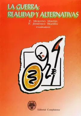GUERRA: REALIDAD Y ALTERNATIVAS, LA