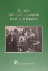 PASO DEL MUDO AL SONORO EN EL CINE ESPAÑOL, EL