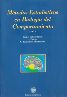 MÉTODOS ESTADÍSTICOS EN BIOLOGÍA DEL COMPORTAMIENTO