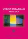 VIVENCIAS DE UNA DECADA