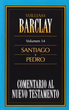 COMENTARIO AL NUEVO TESTAMENTO VOL. 14 SANTIAGO Y PEDRO
