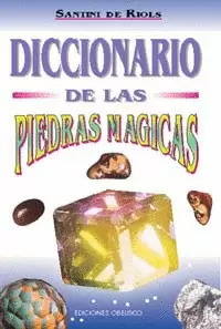 DICCIONARIO PIEDRAS MÁGICAS. DICCIONARIO PIEDRAS MÁGICAS.