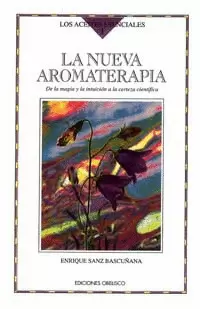 LA NUEVA AROMATERAPIA LA NUEVA AROMATERAPIA