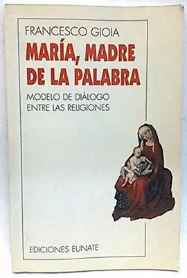 MARÍA, MADRE DE LA PALABRA