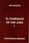 SOBRE EL EVANGELIO DE SAN JUAN. I