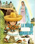 LA VIRGEN DE GUADALUPE