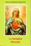 TRATADO DE LA VERDADERA DEVOCION A LA SANTISIMA VI