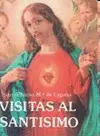 VISITAS AL SANTÍSIMO.
