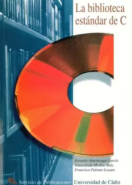 BIBLIOTECA ESTÁNDAR DE C, LA