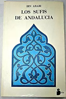 LOS SUFÍS DE ANDALUCÍA