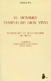 HOMBRE TEMPLO DE DIOS VIVO, EL