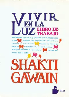 VIVIR EN LA LUZ- LIBRO DE TRABAJO VIVIR EN LA LUZ- LIBRO DE TRABAJO