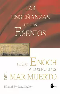 ENSEÑANZAS DE LOS ESENIOS DESDE ENOCH ENSEÑANZAS DE LOS ESENIOS DESDE ENOCH