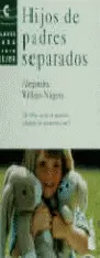 HIJOS DE PADRES SEPARADOS