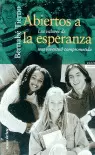 ABIERTOS A LA ESPERANZA