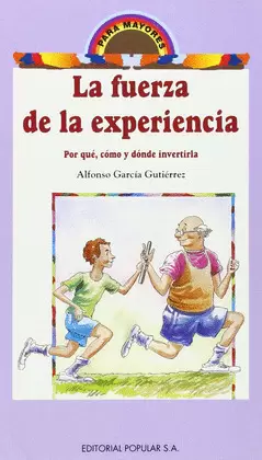 LA FUERZA DE LA EXPERIENCIA