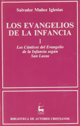 EVANGELIOS DE LA INFANCIA. I.