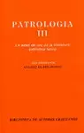 PATROLOGÍA. III: LA EDAD DE ORO DE LA LITERATURA PATRÍSTICA LATINA