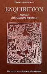 ENQUIRIDION. MANUAL DEL CABALLERO CRISTIANO
