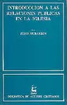INTRODUCCIÓN A LAS RELACIONES PÚBLICAS EN LA IGLESIA