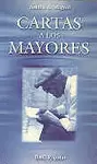 CARTA A LOS MAYORES.