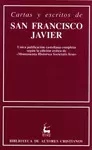 CARTAS Y ESCRITOS DE SAN FRANCISCO JAVIER CARTAS Y ESCRITOS DE SAN FRANCISCO JAVIER